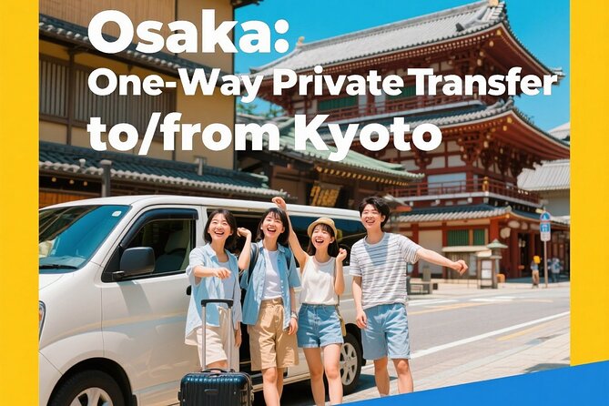 Osaka: One-Way Private Transfer to/from Kyoto - Why a one-way private transfer saves real time in Osaka